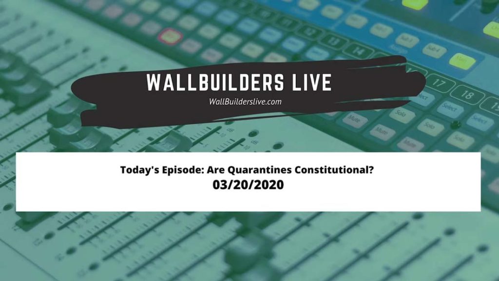 wallbuilders-quarantine