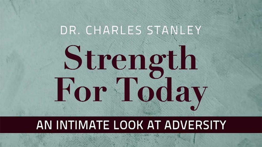 20.04-in_touch-charles_stanley-intimate_look_adversity